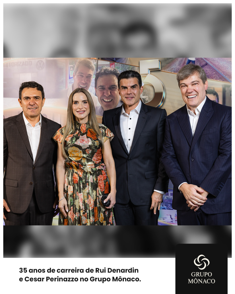 Grupo Mônaco celebra 35 anos de trajetória de presidentes Rui Denardin e Cesar Perinazzo 4 Grupo Mônaco celebra 35 anos de trajetória de presidentes Rui Denardin e Cesar Perinazzo