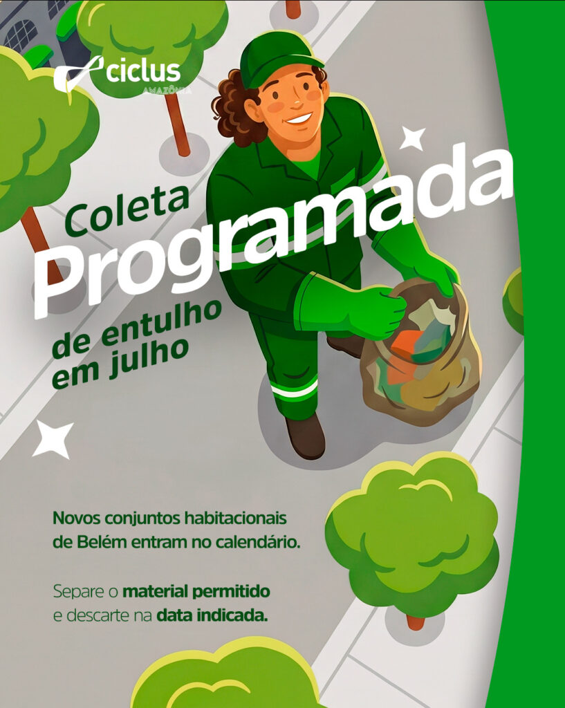 Ciclus Amazônia inicia coleta programada de entulho em 28 conjuntos habitacionais de Belém a partir de 1º de julho