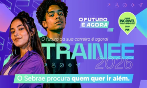 Sebrae no Pará abre seleção para 10 vagas de trainee com salário de R$ 6,1 mil e cadastro reserva em 13 regiões