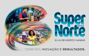 SuperNorte 2026 reúne gigantes do varejo em Belém com Cafu, Rafael Haddad e Frederico Gorgulho; evento acontece de 12 a 14 de agosto no Hangar
